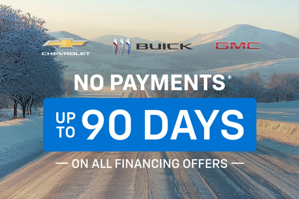 No Payments up to 90 Days!